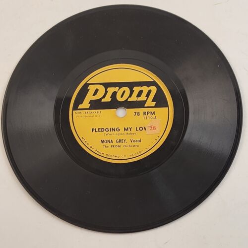 7" PROM Records 78 RPM Small Hole Pledging My Love & Cherry Pink Apple Blossom