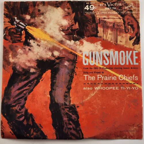 The Prairie Chiefs GUNSMOKE Whoopee Ti-Yo-Yo 7" 45RPM Picture Sleeve RCA WBY-76