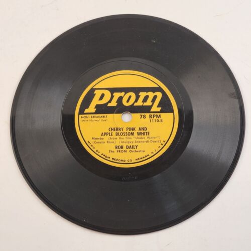 7" PROM Records 78 RPM Small Hole Pledging My Love & Cherry Pink Apple Blossom