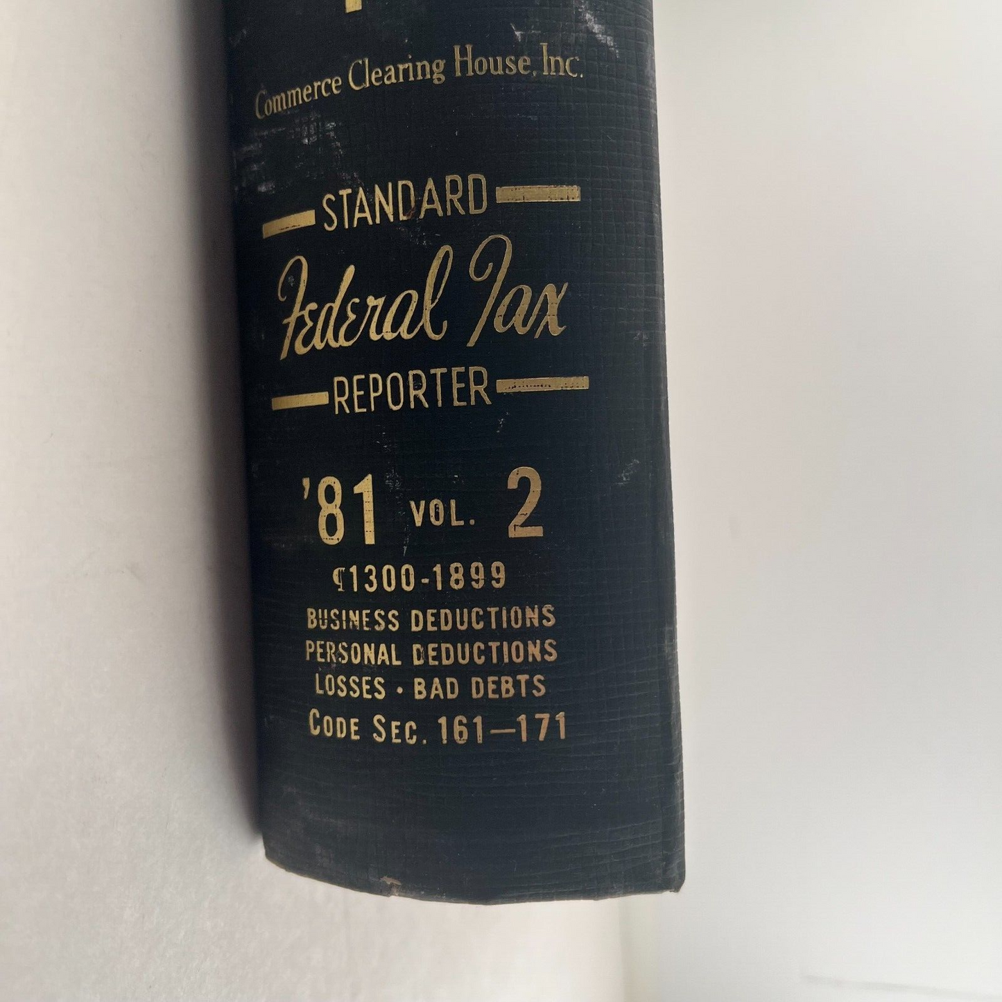 Standard Federal Tax Reporter CCH '81 Vol 2 Vintage Deductions Loses Bad Debt