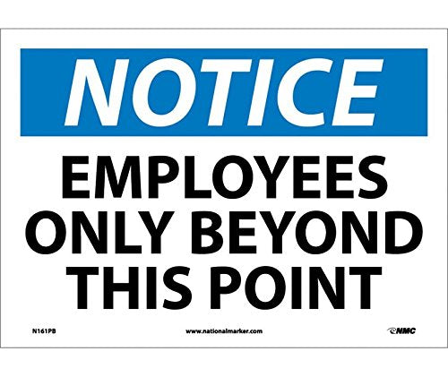 NOTICE Employees Only Beyond This Point Sign – 10"x7" Vinyl Decal