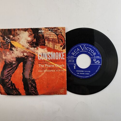 The Prairie Chiefs GUNSMOKE Whoopee Ti-Yo-Yo 7" 45RPM Picture Sleeve RCA WBY-76