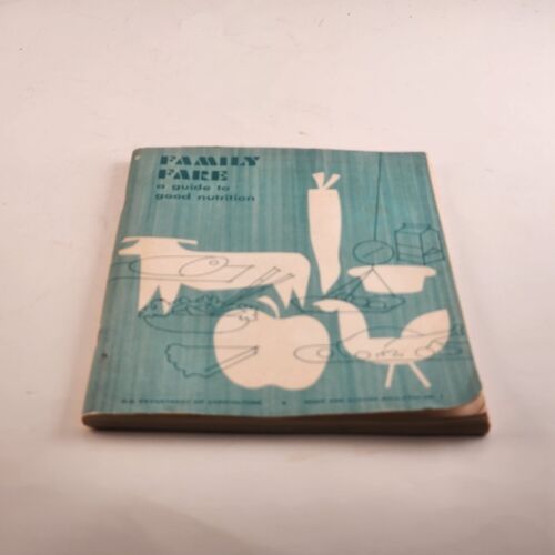 Vintage 1974 USDA Booklet A Guide to Good Nutrition Family Fare H&G #1