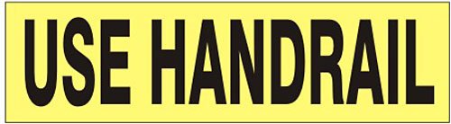 USE HANDRAIL Decal Vinyl Adhesive Press On Pressure Sensitive 2.25" x 9" Safety Sign PD-8610