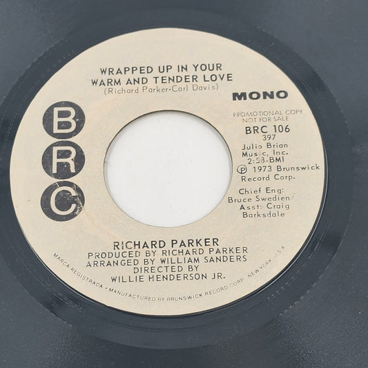 Richard Parker BRC Records Wrapped Up In Your Warm And Tender Love BRC-106 45RPM