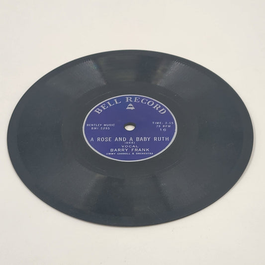 Jimmy Carroll Bell Record A Rose & A Baby Ruth Petticoats Of Portugal Styrene 7"