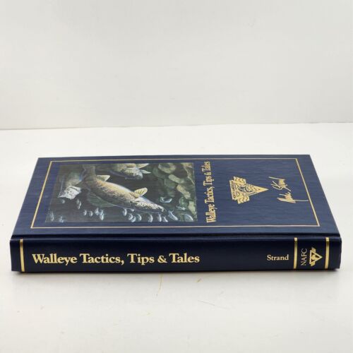 Walleye Tactics Tips and Tales by Mark Strand VG HC 1990 Signed by Chris Shay