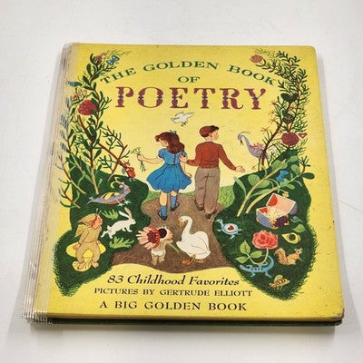 The Golden Book of Poetry A Big Golden Book Gertrude Elliott 85 Favorites 1949