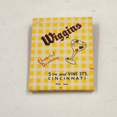 Wiggins Bar Cheerful Drinking Cincinnati Restaurant Matchbook 2" Missing 1 Match