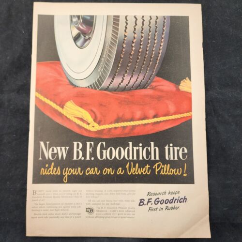 B F Goodrich Tire Rides Your Car on a Velvet Pillow 1948 Life Original Print Ad