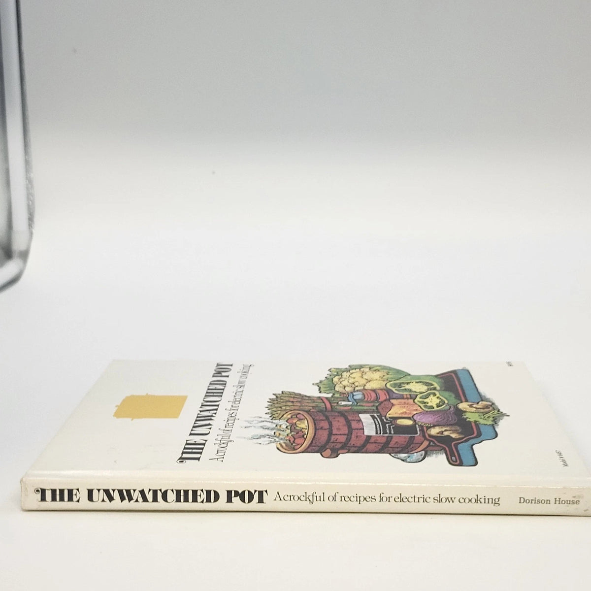 The Unwatched Pot Paula Franklin 6457 Crock Pot Cookbook 1975 Hardcover Vintage