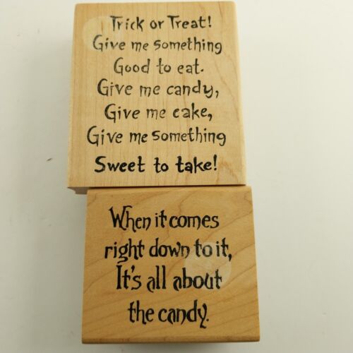 Lot of 2 Halloween Sayings Rubber Stamps Trick or Treat Candy Theme Northwoods