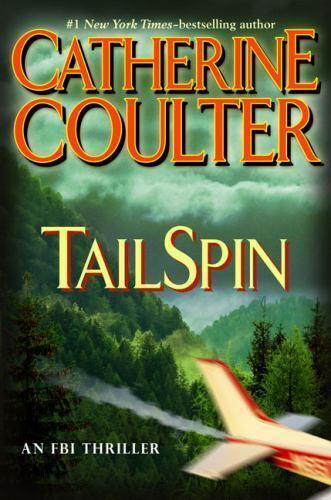 TailSpin (FBI Thriller, No. 12) by Catherine Coulter