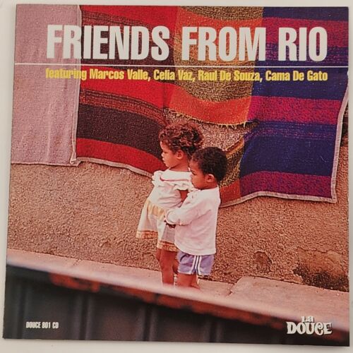 Friends From Rio CD Featuring Marcos Valle Celia Vaz Raul De Souza Cama De Gato