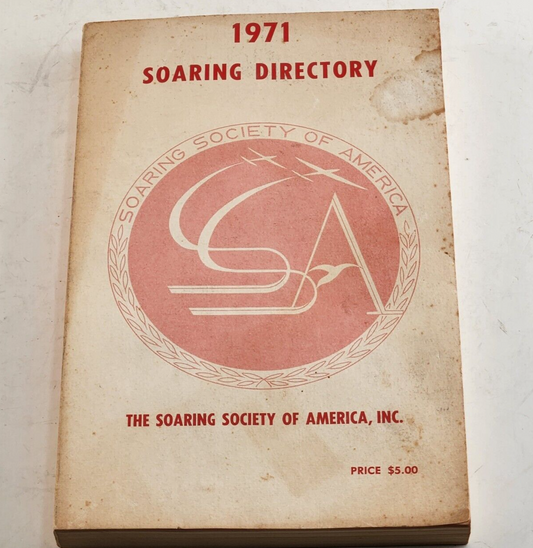 The Soaring Society Of America Inc 1971 Soaring Directory Vintage Paperback