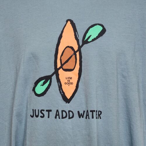 Life is Good Just Add Water T-Shirt Blue Men's XL Canoe Crusher Tee Front Logo