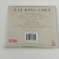 Nat King Cole Tell Me All About Yourself Touch of Your Lips CD 1997 UK EMI