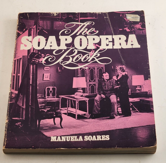 Harmony Books The Soap Opera Book Vintage Soft Cover By Manuela Soares Vintage