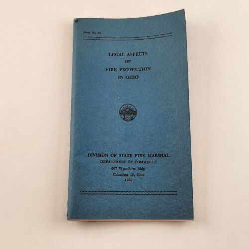 Legal Aspects of Fire Protection and Laws Governing Ohio's Fire Service Form 45