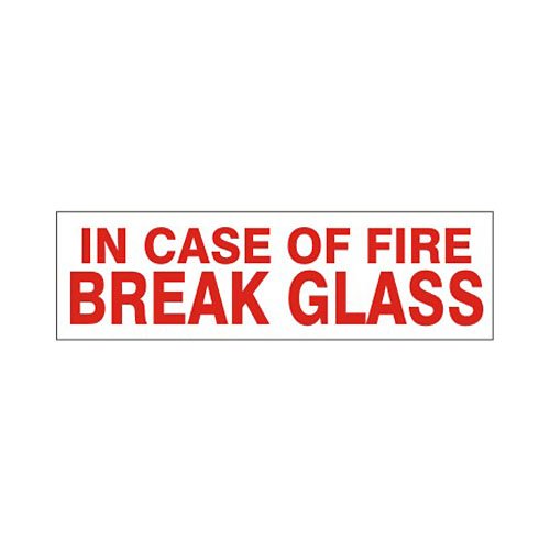 IN CASE OF FIRE BREAK GLASS Decal 2-1/4" x 9" Vinyl Press On Adhesive Pressure Sensitive Safety Sign PD-5705