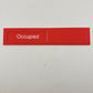 Sliding Door Occupied Vacant Sign 10 Inch Red Engraved