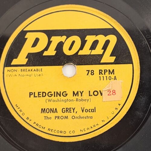 7" PROM Records 78 RPM Small Hole Pledging My Love & Cherry Pink Apple Blossom