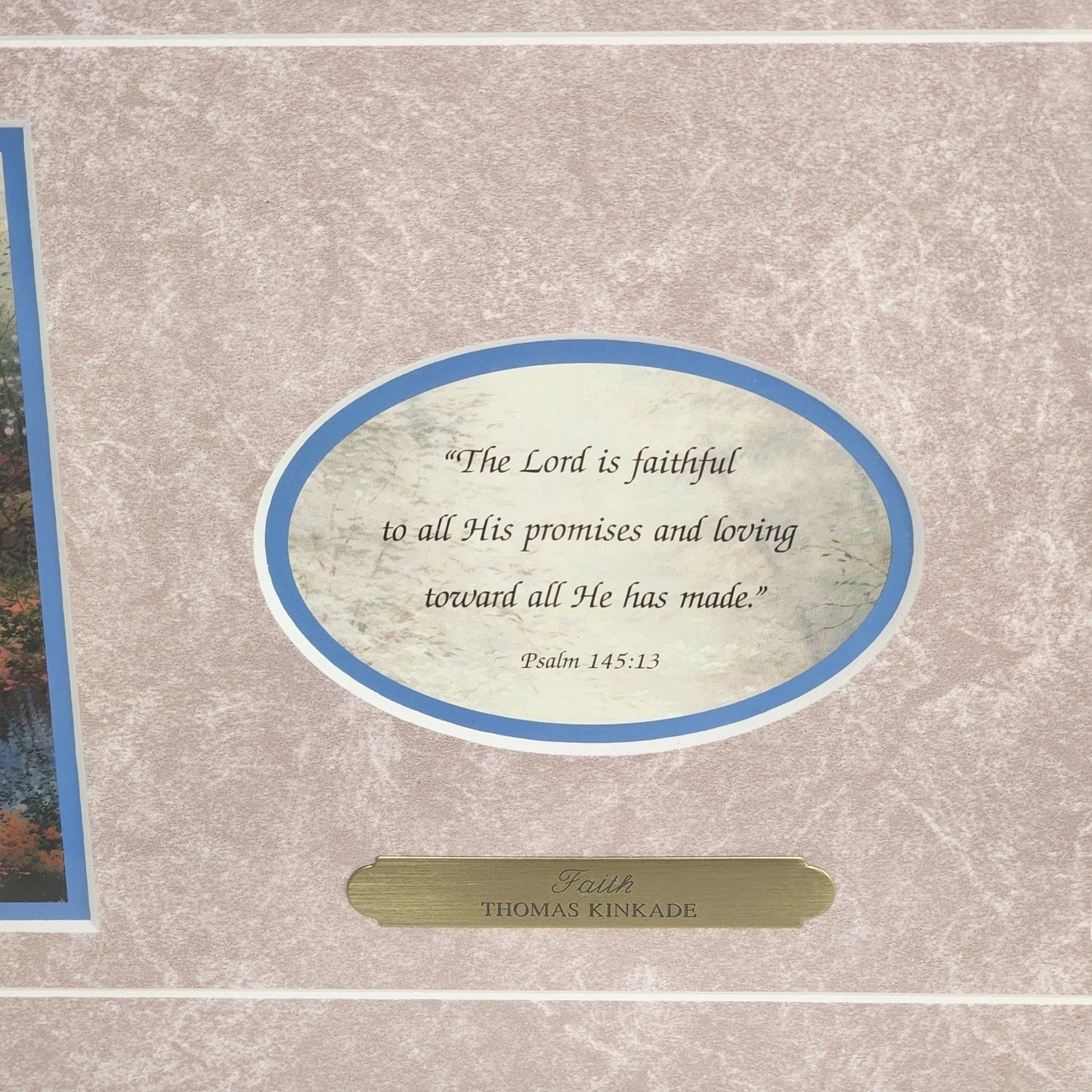 Faith by Thomas Kinkade Framed Matted Print 19x10 Gold Frame COA Biblical Quote