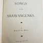 Songs of the Shawangunks Ralcy H Bell 1891 Signed 1st Ed Illustrated Poetry
