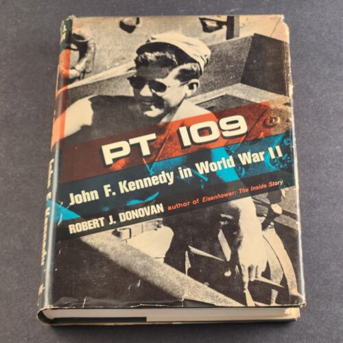 1961 Book PT 109 John F Kennedy In World War II By Robert J Donovan Hardcover