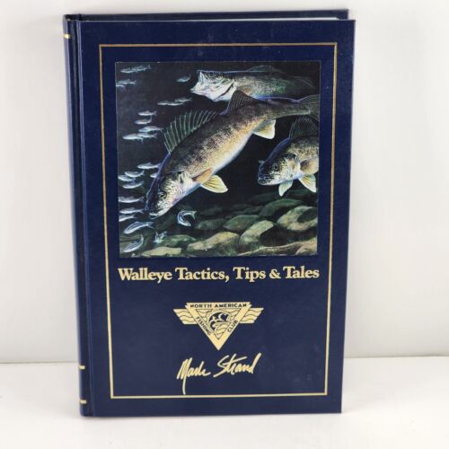 Walleye Tactics Tips and Tales by Mark Strand VG HC 1990 Signed by Chris Shay