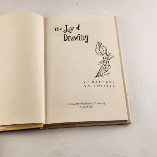 The Joy of Drawing by Gerhard Gollwitzer Hard Cover Book with Book Jacket