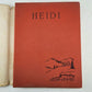 Heidi Johanna Spyri 1959 Hardcover 1st Edition Illustrated Book