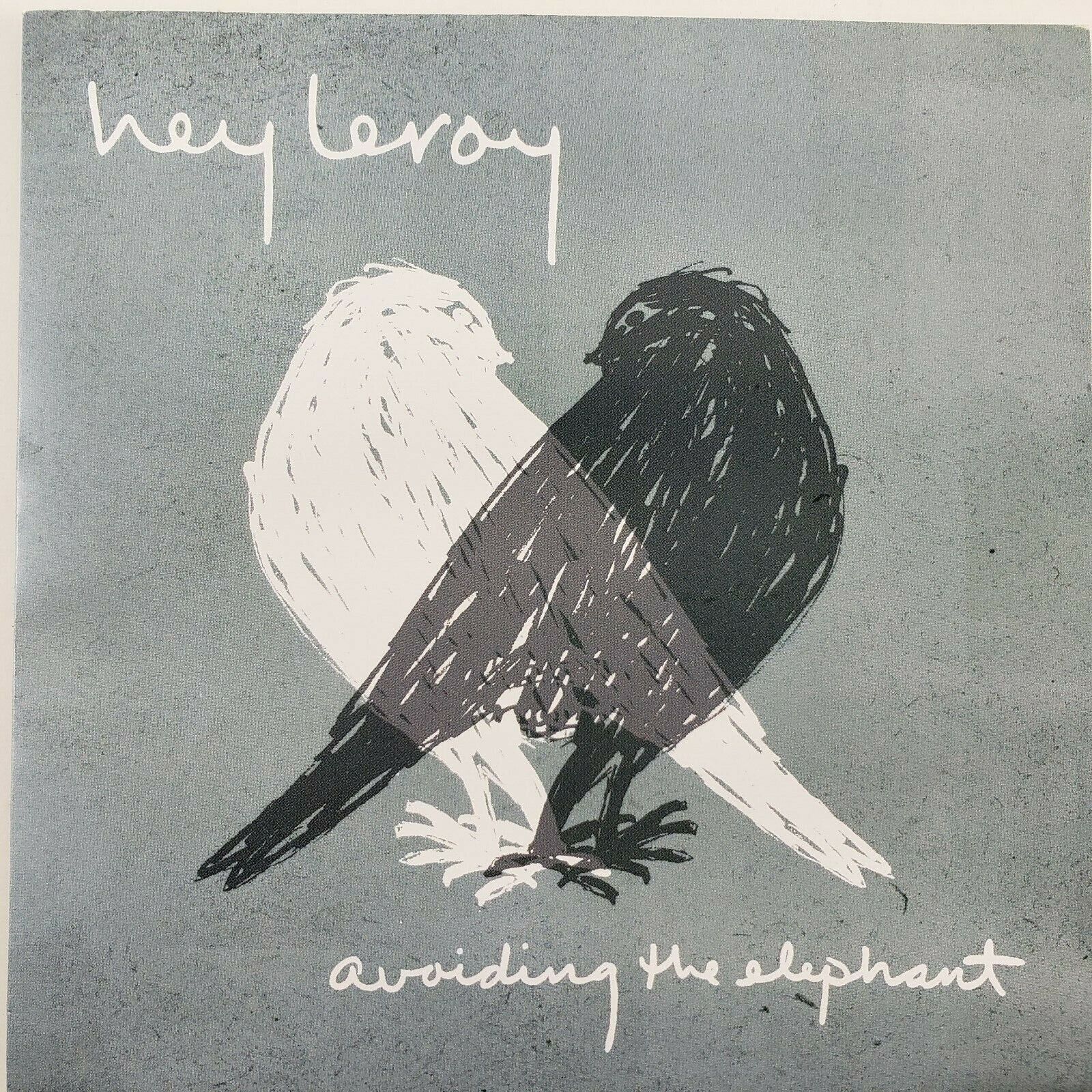 Hey Leroy Avoiding the Elephant CD 2010