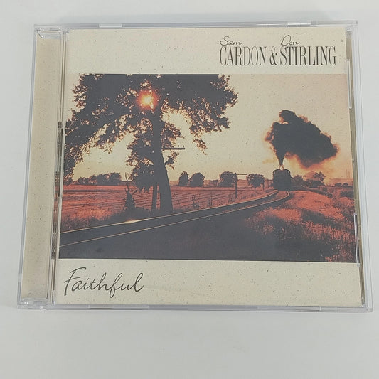 Sam Cardon and Don Stirling Faithful Christian CD