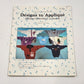 Lot of 6 Quilting Applique & Baby Sewing Books Crafting Patterns Guide & Ideas