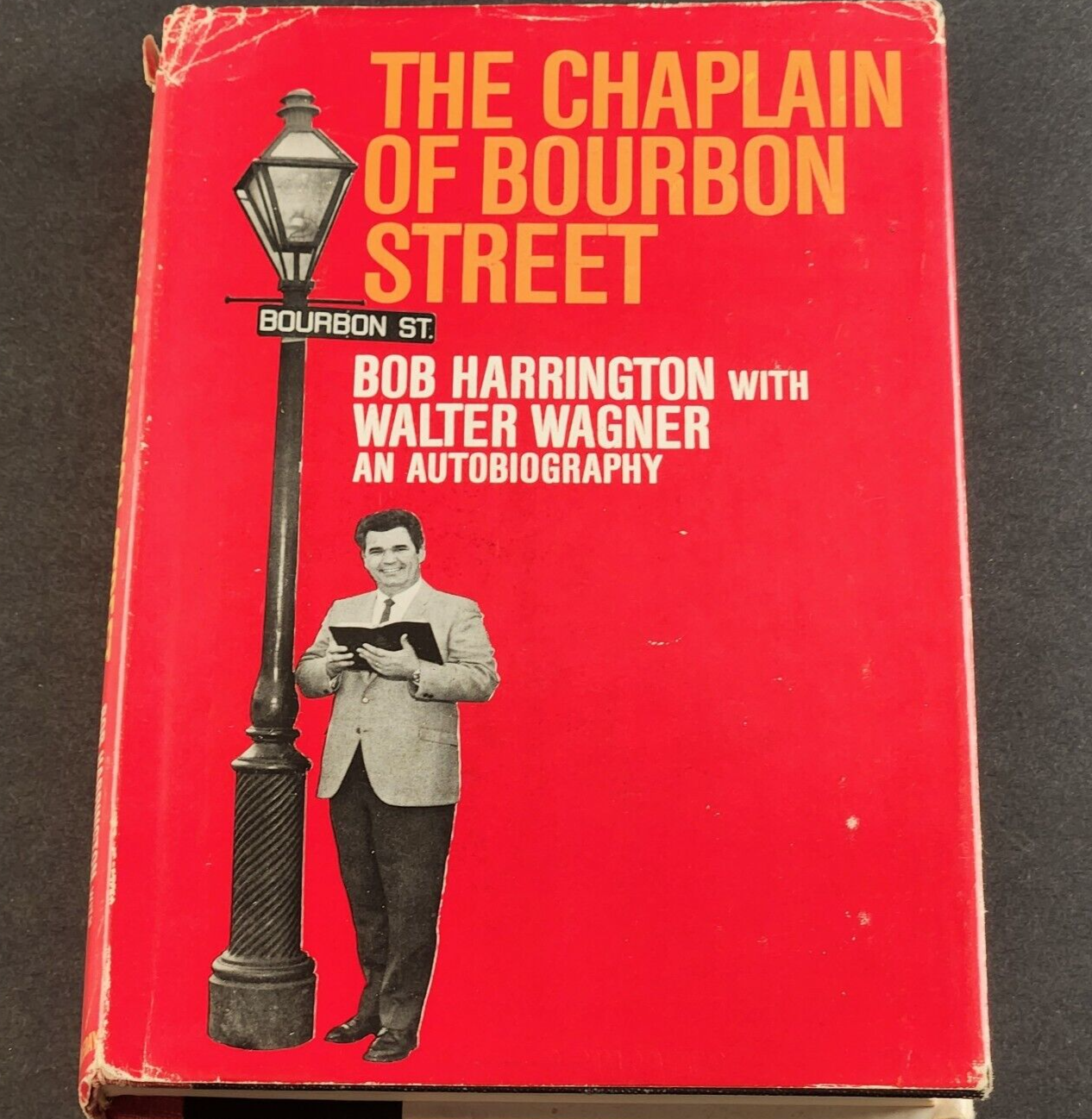 The Chaplain of Bourbon Street Signed Book Bob Harrington Vintage 1969 Hardcover