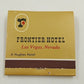 Frontier Casino Hotel The Friendly Hotel Las Vegas Nevada Matchbook Vintage