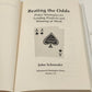 Beating the Odds Poker Strategies Leading Project Winning At Work John Schroeder