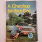 1980 Booklet A Checkup For Your Car by Timely Tips Delair Publishing